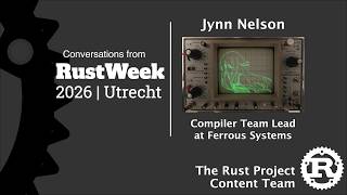 RustWeek Interview: Jynn Nelson, Compiler Team Lead, Ferrous Systems